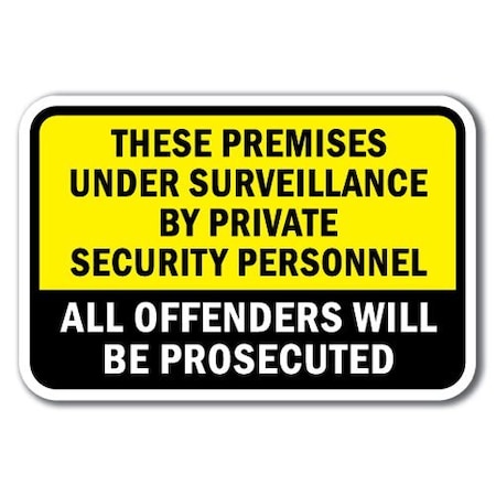 Signmission Safety Sign, 12 in Height, Aluminum, Video Surv - These Prem A-1218 Video Surv - These Prem